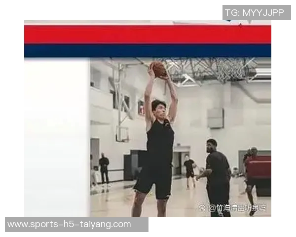 杨瀚森的移动能力成对手三分攻击焦点问题凸显亟待改进